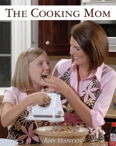 The Cooking Mom Cookbook The Cooking Mom Cookbook